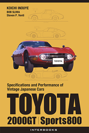TOYOTA 2000GT, Sports800 (Specifications and Performance of Vintage Japanese Cars)